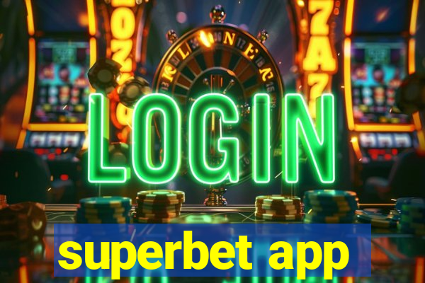 superbet app